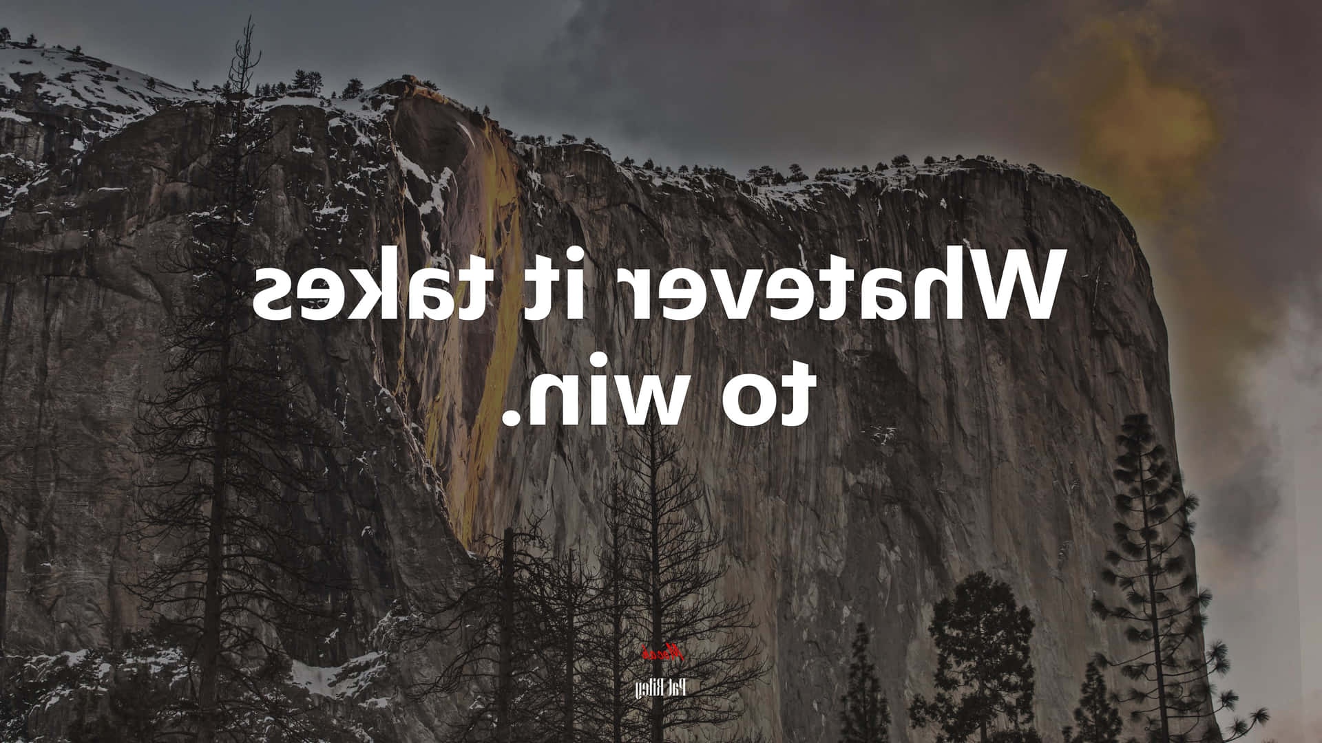 Motivational quote over a snowy mountain cliff with pine trees